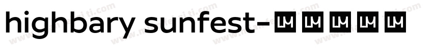 highbary sunfest字体转换